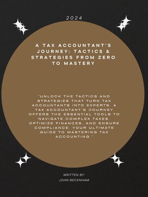 cover image of A Tax Accountant's JourneY
